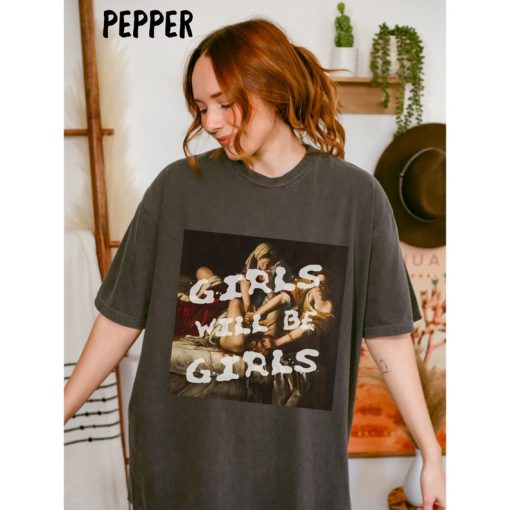 Girls Will Be Girls Tee, Judith beheading Holofernes