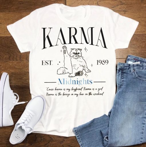 Karma Is A Cat Shirt, Swiftie Cat Lover T-shirt