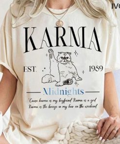 Karma Is A Cat Shirt, Swiftie Cat Lover T-shirt