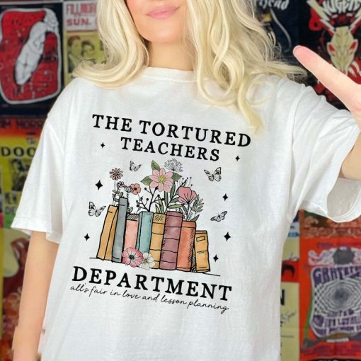 Tortured Teachers Department Shirt, Comfort Colors Teacher Tshirt