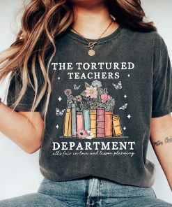 Tortured Teachers Department Shirt, Comfort Colors Teacher Tshirt