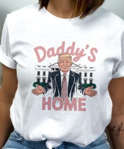 Daddy's Home Trump T-shirt, Funny Trump 2024 Shirt, Republican Gift