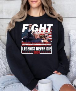 Trump Legends Never Die 2024 Shirt - Election Shirt - Trump Fight Tee