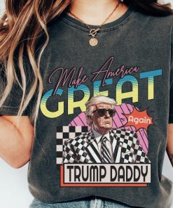 Trump Vance 2024, Trump Daddy, Make America Great Again