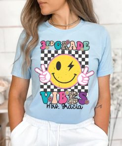 Grade Vibes Smile Face Shirt, Custom Teacher Name Shirt