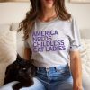 America Needs Childless Cat Ladies, Childless Cat Ladies Shirt