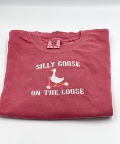 Comfort Colors Embroidered Shirt Silly Goose On the Loose T-Shirt