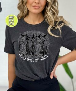 Girls Will Be Girls Witchy Feminist Tshirt, Witchy Vibes Tee