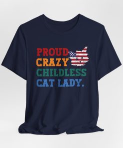 Proud crazy childless cat lady shirt,Kamala Harris Shirt