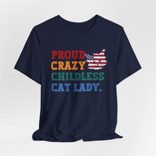 Proud crazy childless cat lady shirt,Kamala Harris Shirt