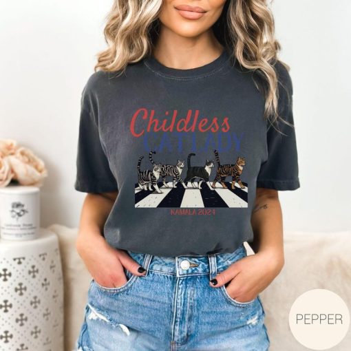 Comfort Colors® Childless Cat Lady Tee, Vote Kamala 2024, I'm With Her