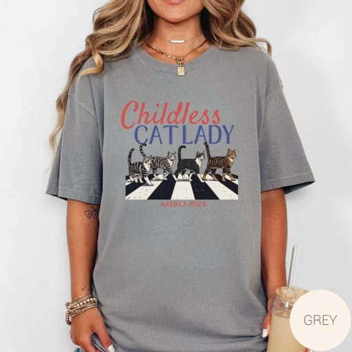 Comfort Colors® Childless Cat Lady Tee, Vote Kamala 2024, I'm With Her