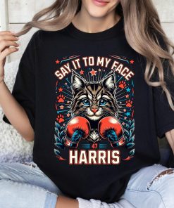 Say It To My Face Childless Cat Lady Shirt for Kamala Harris 2024