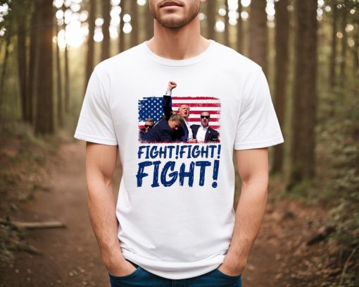 Trump Fight Fight Fight Shirt, God Bless Trump