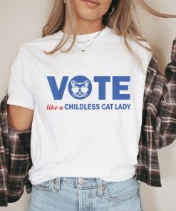 VOTE Like a Childless Cat Lady shirt, Kameowla Brat Shirts