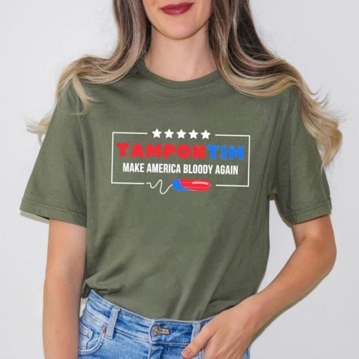 Tampon Tim Shirt, Red Blue Make America Bloody Again T-Shirt