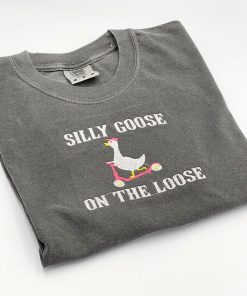 Comfort Colors Embroidered Shirt Silly Goose On the Loose T-Shirt