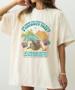 You think you just fall out of a coconut tree t-shirt kamala harris