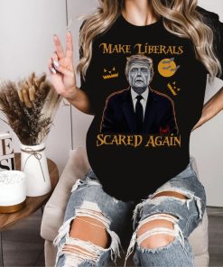 Funny Trump Halloween Shirt,Make Liberals Scared Again