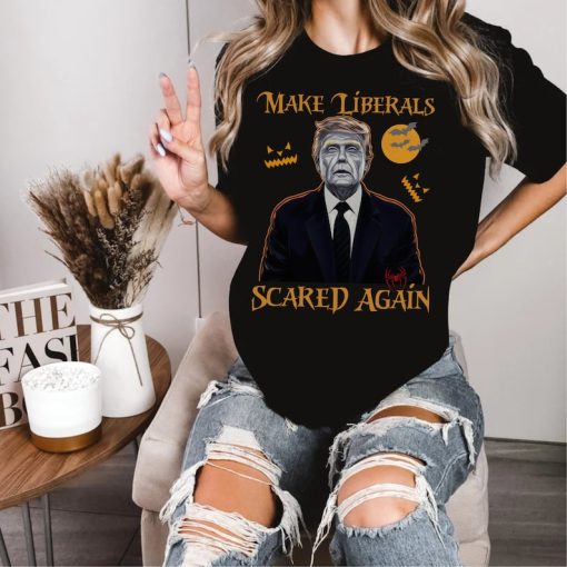 Funny Trump Halloween Shirt,Make Liberals Scared Again