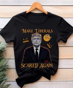 Funny Trump Halloween Shirt,Make Liberals Scared Again