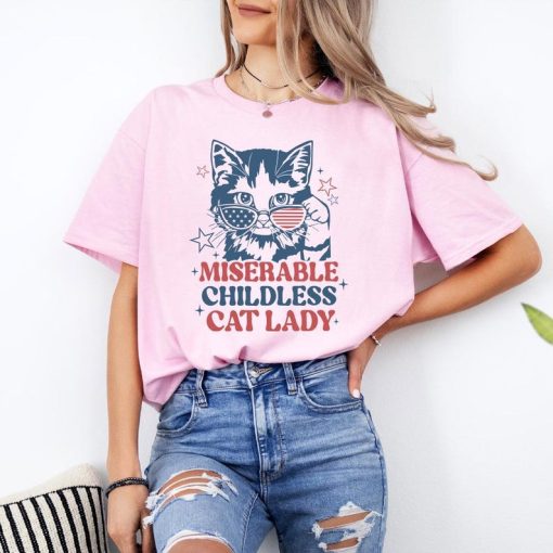 Miserable Childless Cat Lady T-shirt, Madam President Cat Lover Shirt