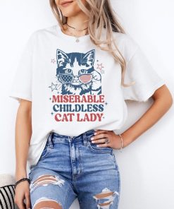 Miserable Childless Cat Lady T-shirt, Madam President Cat Lover Shirt