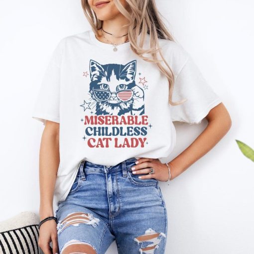 Miserable Childless Cat Lady T-shirt, Madam President Cat Lover Shirt