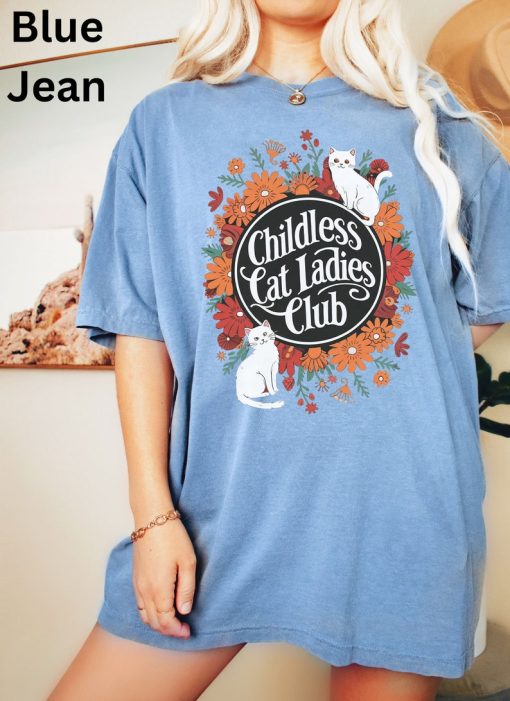 Childless Cat Ladies Club Shirt, Funny Cat Lady Shirt, Feminist Shirt