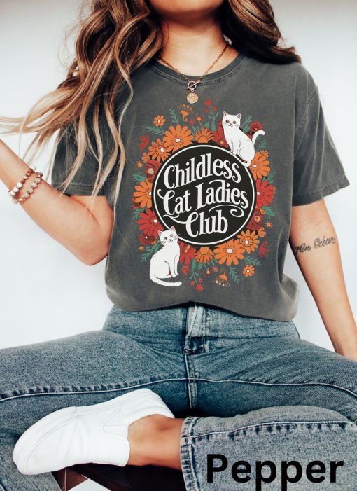 Childless Cat Ladies Club Shirt, Funny Cat Lady Shirt, Feminist Shirt