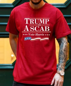 Trump Is A Scab Shirt, Vote Harris Shirt, Kamala Harris Shirt