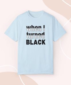 Kamala turned black Kamala Harris Shirt Funny Kamala Harris TShirt