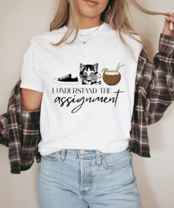 I Understand the Assignment Shirt, Vote Blue Tee Sneakers Shirt