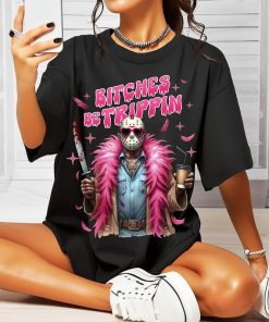 Bitches Be Tripping Tee, Jason Voorhees Shirt, Horror Movie Shirt