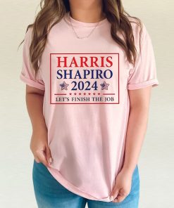 Harris Shapiro 2024 Let’s Finish The Job Shirt