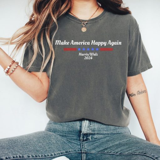 Make America Happy Again T-Shirt, Harris Walz Tshirt, Kamala Tim Shirt