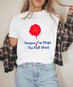 Harris Walz 2024 Shirt, Tampon Tim stops the red wave T-Shirt