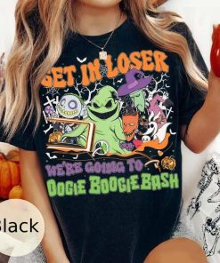 Get in Loser We're going to Oogie Boogie Bash Shirt