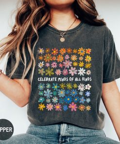 Comfort Colors Celebrate Minds of All Kinds Shirt