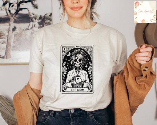 The Mom Tarot Card Shirt, Skeleton Mom T-shirt, Celestial Mama Shirt