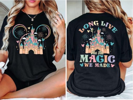 Disney Long Live All The Magic We Made T-Shirt, Magic Kingdom Tee