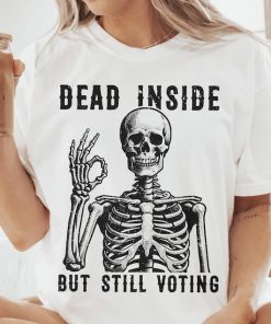 Dead Inside Vote Shirt Halloween Skeleton Shirt Kamala Harris Walz