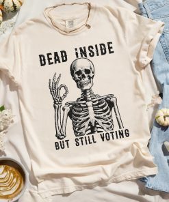 Dead Inside Vote Shirt Halloween Skeleton Shirt Kamala Harris Walz