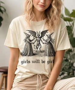 Girls Will Be Girls Witch Shirt Vintage Halloween Shirt Funny Feminist