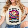 Just Waiting for Halloween Shirt, Cute Spooky Summer Halloween T Shirt