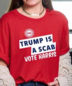 Shawn Fain Trump Is Scab Vote Harris T Shirt