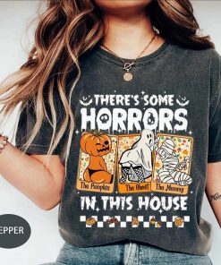 Halloween shirt There's Some Horrors In This House Shirt Comfort Color