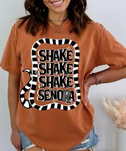 Shake Shake Shake Senora Shirt, Halloween Movie Shirt